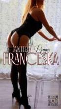 Franceska Sexy et dominatrice xxxx